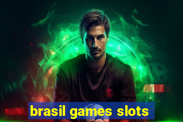 brasil games slots